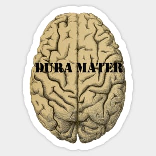 Dura Mater - Tough Mother Sticker